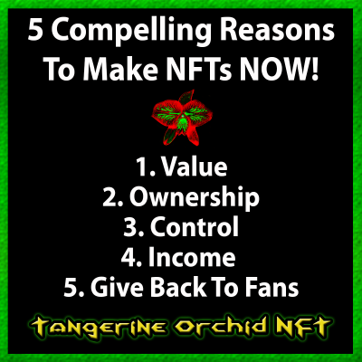 5 COMPELLING REASONS TO BUY & CREATE NFTS NOW