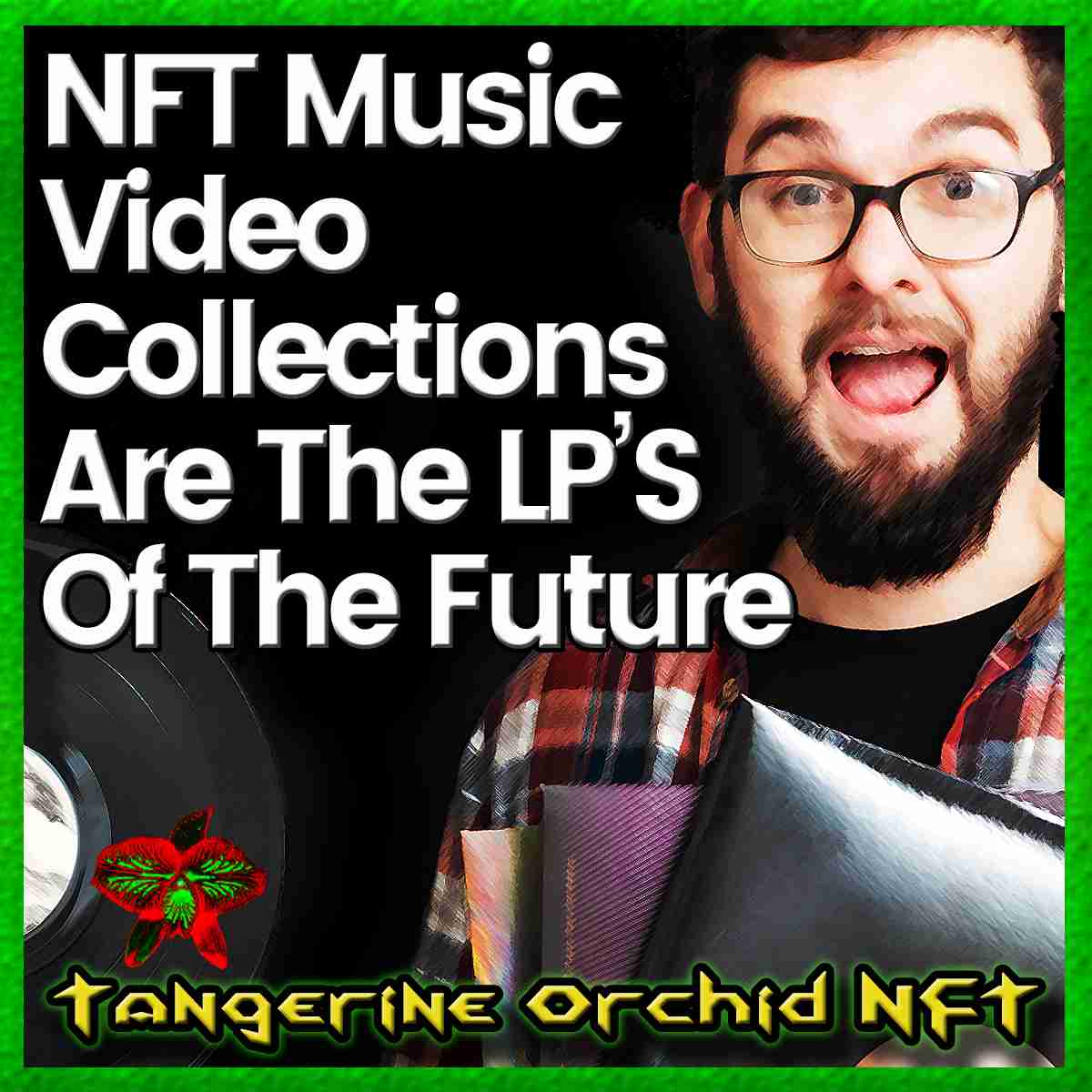 NFT MUSIC VIDEO COLLECTIONS WILL BE THE NEW LPS FOR THIS IMPORTANT REASON